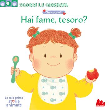 Che cuccioli! Hai fame, tesoro? Scorri la giornata. Ediz. a colori - Cha Sang Mi - Libro Gallucci 2023, Artedicarte | Libraccio.it