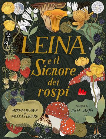 Leina e il signore dei rospi - Myriam Dahman, Nicolas Digard - Libro Gallucci 2023, Gallerìa | Libraccio.it