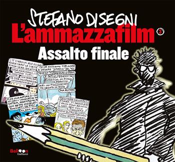 L'ammazzafilm. Assalto finale. Vol. 3 - Stefano Disegni - Libro Gallucci 2023, Universale Gallucci | Libraccio.it