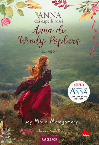 Anna di Windy Poplars. Anna dai capelli rossi. Paperback. Vol. 4 - Lucy Maud Montgomery - Libro Gallucci Bros 2024, Paperback | Libraccio.it