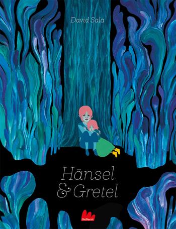 Hänsel e Gretel. Ediz. a colori - David Sala - Libro Gallucci 2023, Gallerìa | Libraccio.it