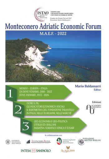 Monteconero Adriatic Economic Forum 2022  - Libro Gallucci La Spiga 2023 | Libraccio.it