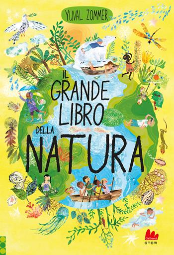 Il grande libro della natura. Ediz. a colori - Yuval Zommer - Libro Gallucci 2024, STEM | Libraccio.it