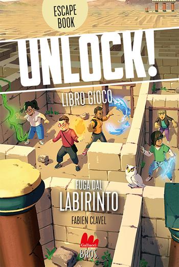 Unlock! Fuga dal labirinto - Fabien Clavel - Libro Gallucci 2024, Libri gioco | Libraccio.it