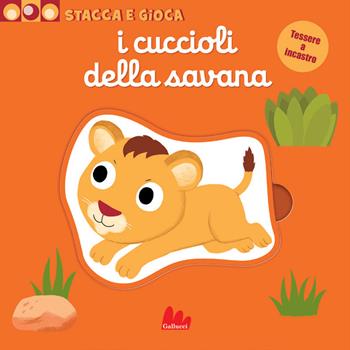 I cuccioli della savana. Stacca e gioca. Ediz. a colori - Nathalie Choux - Libro Gallucci 2024, Artedicarte | Libraccio.it