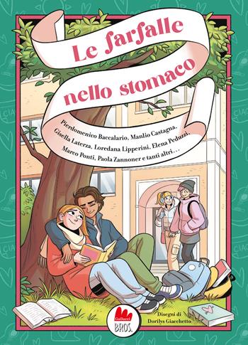 Le farfalle nello stomaco - Elena Peduzzi, Pierdomenico Baccalario, Paola Zannoner - Libro Gallucci Bros 2024, Universale d'Avventure e d'Osservazioni. Letture intermedie | Libraccio.it