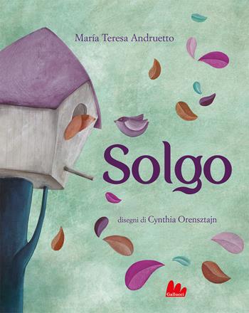 Solgo - Maria Teresa Andruetto - Libro Gallucci 2024, Illustrati | Libraccio.it