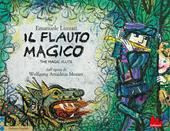 Il flauto magico. Ediz. italiana e inglese