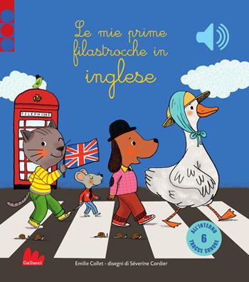 Le mie prime filastrocche in inglese. Ediz. a colori - Emilie Collet - Libro Gallucci 2024, Classici sonori | Libraccio.it