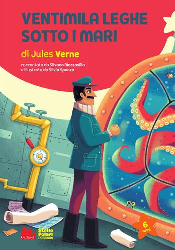 Ventimila leghe sotto i mari di Jules Verne. Nuova ediz. - Silvano Mezzavilla - Libro Gallucci Bros 2024, Prime letture | Libraccio.it