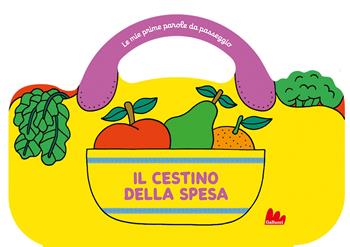 Il cestino della spesa. Le mie prime parole da passeggio. Ediz. a colori - Caroline Dall'Ava - Libro Gallucci 2024, Artedicarte | Libraccio.it
