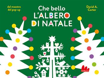 Che bello l'albero di Natale - David A. Carter - Libro Gallucci 2024, Pop-Up | Libraccio.it