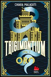 Oro. Trigimontium. Vol. 1