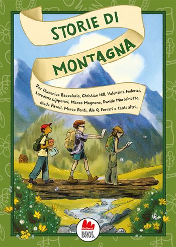 Storie di montagna - Christian Antonini, Giuditta Campello, Carolina D'Angelo - Libro Gallucci Bros 2024, Universale d'Avventure e d'Osservazioni. Letture intermedie | Libraccio.it