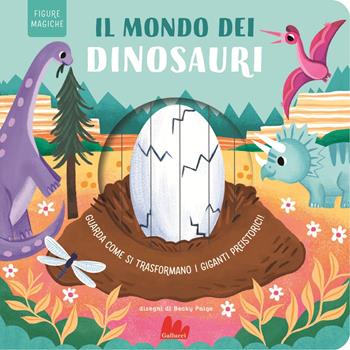 Il mondo dei dinosauri. Figure magiche. Ediz. a colori - Johnny Barr - Libro Gallucci 2025, Artedicarte | Libraccio.it