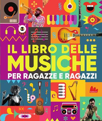 Il libro delle musiche per ragazze e ragazzi. Con CD Audio  - Libro Gallucci 2025, Indispensalibri | Libraccio.it