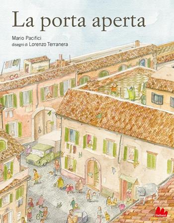 La porta aperta. Ediz. a colori - Mario Pacifici - Libro Gallucci 2025, Illustrati | Libraccio.it