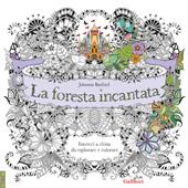 La foresta incantata. Intrecci a china da esplorare e colorare