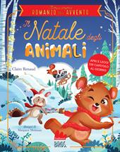 Il Natale degli animali. Il mio primo romanzo dell’Avvento. Ediz. a colori