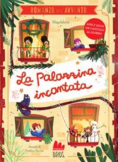 La palazzina incantata. Il romanzo dell'Avvento