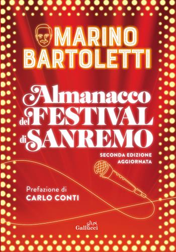 Almanacco del Festival di Sanremo. Nuova ediz. - Marino Bartoletti - Libro Glifi Gallucci 2025 | Libraccio.it