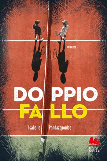 Doppio fallo - Isabelle Pandazopoulos - Libro Gallucci Bros 2026, Young | Libraccio.it
