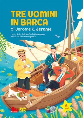 Tre uomini in barca - Pier Mario Giovannone - Libro Gallucci Bros 2025, Prime letture | Libraccio.it