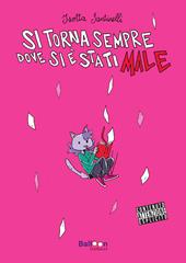 Si torna sempre dove si è stati male