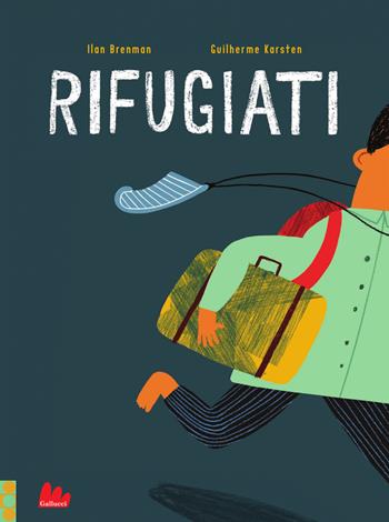 Rifugiati. Ediz. a colori - Ilan Brenman, Guilherme Karsten - Libro Gallucci 2025, Illustrati | Libraccio.it
