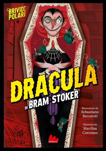 Dracula di Bram Stoker. Brividi polari. Ediz. a colori - Sebastiano Barcaroli, Cotroneo - Libro Gallucci 2025, Illustrati | Libraccio.it