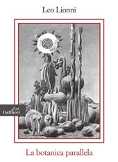 La botanica parallela. Nuova ediz.