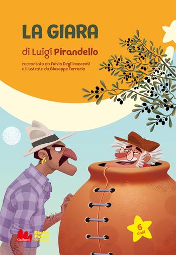 La giara di Luigi Pirandello - Luigi Pirandello - Libro Gallucci Bros 2026, Prime letture | Libraccio.it
