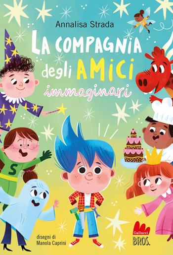 La compagnia degli amici immaginari. Ediz. illustrata - Annalisa Strada, Caprini - Libro Gallucci Bros 2026, Universale d'Avventure e d'Osservazioni. Letture intermedie | Libraccio.it
