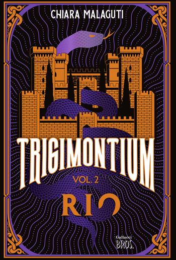 Rio. Trigimontium. Vol. 2 - Chiara Malaguti - Libro Gallucci Bros 2026, Young | Libraccio.it