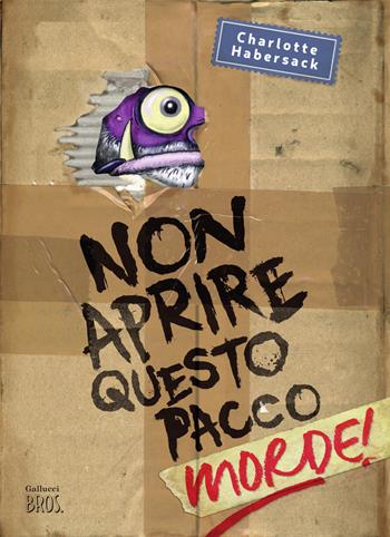 Non aprire questo pacco. Morde! Paperback - Charlotte Habersack - Libro Gallucci Bros 2026, Universale d'Avventure e d'Osservazioni. Letture intermedie | Libraccio.it