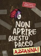 Non aprire questo pacco. Azzanna! Paperback