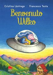 Benvenuto Wilko. Ediz. illustrata