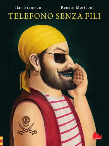 Telefono senza fili. Ediz. a colori - Ilan Brenman - Libro Gallucci 2026, Gallerìa | Libraccio.it