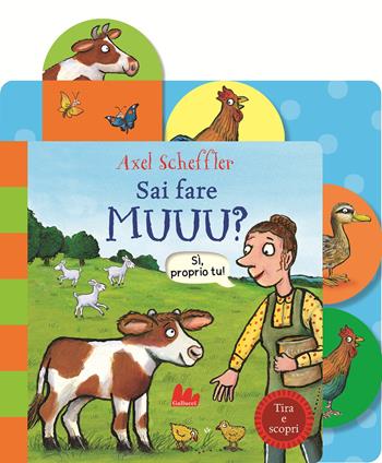 Sai fare muuu? Ediz. a colori - Axel Scheffler - Libro Gallucci 2026, Artedicarte | Libraccio.it