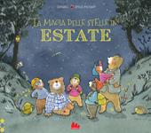 La magia delle stelle in estate. Ediz. a colori