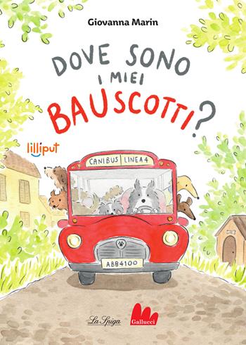 Dove sono i miei bauscotti? Ediz. a colori - Giovanna Marin - Libro Gallucci 2026, Lilliput | Libraccio.it