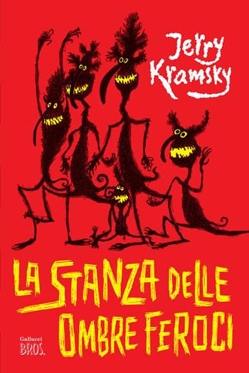 La stanza delle ombre feroci. Nuova ediz. - Jerry Kramsky - Libro Gallucci 2026, Universale d'Avventure e d'Osservazioni. Letture intermedie | Libraccio.it