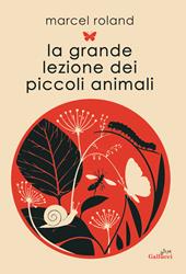 La grande lezione dei piccoli animali