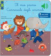 Il mio primo carnevale degli animali. Classici sonori. Ediz. a colori