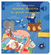 Le mie prime ninne nanne dei grandi compositori. Classici sonori. Ediz. a colori