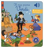 Il mio primo Verdi. Classici sonori. Ediz. a colori