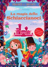 La magia dello schiaccianoci. Il romanzo dell'Avvento. Ediz. a colori