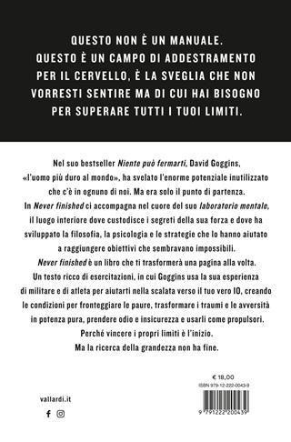Never finished. Libera la tua mente e vinci la tua guerra con te stesso - David Goggins - Libro Vallardi A. 2024 | Libraccio.it