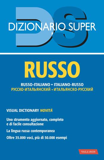 Dizionario russo. Russo-italiano, italiano-russo. Con visual  - Libro Vallardi A. 2024, Dizionario Super | Libraccio.it