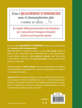 Quaderno d'esercizi per imparare le parole dell'arabo. Vol. 1 - Antonio Pe - Libro Vallardi A. 2024 | Libraccio.it